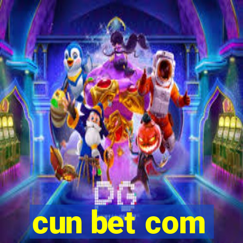 cun bet com